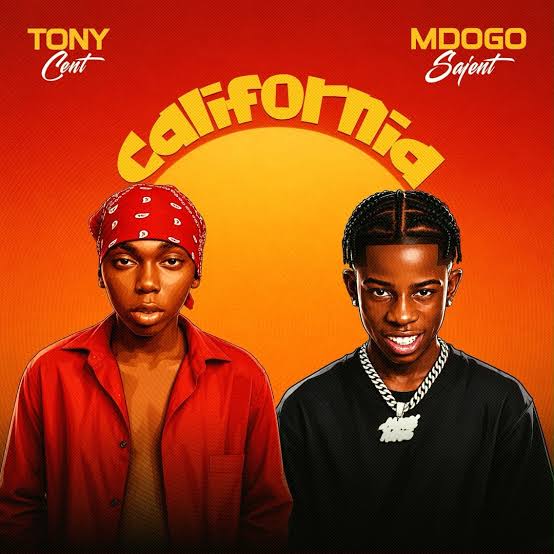 Tony Cent ft Mdogo sajent - CALIFORNIA