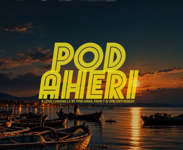 King Kaka ft Papa T – POD AHERI | AUDIO