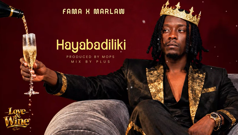 Fama & Marlaw - HAYABADILIKI