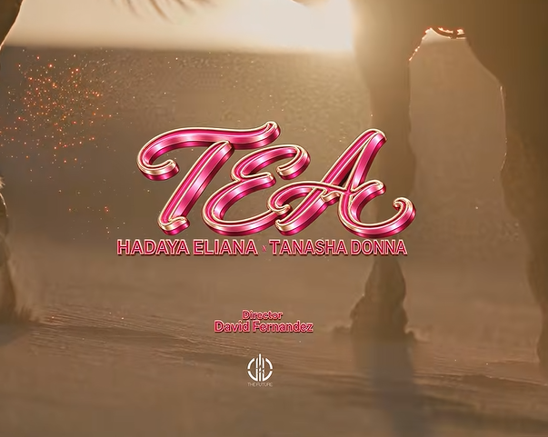 Hadaya Eliana ft Tanasha Donna – TEA | AUDIO
