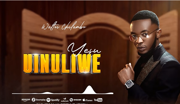 Walter Chilambo – UINULIWE YESU | AUDIO