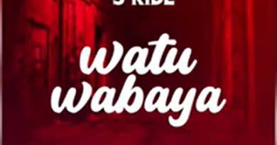 S Kide - WATU WABAYA