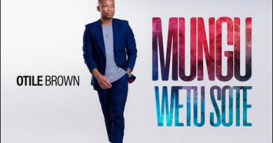 Otile Brown - MUNGU WETU SOTE