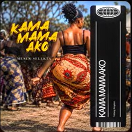 Mesen Selekta – KAMA MAMA AKO | AUDIO