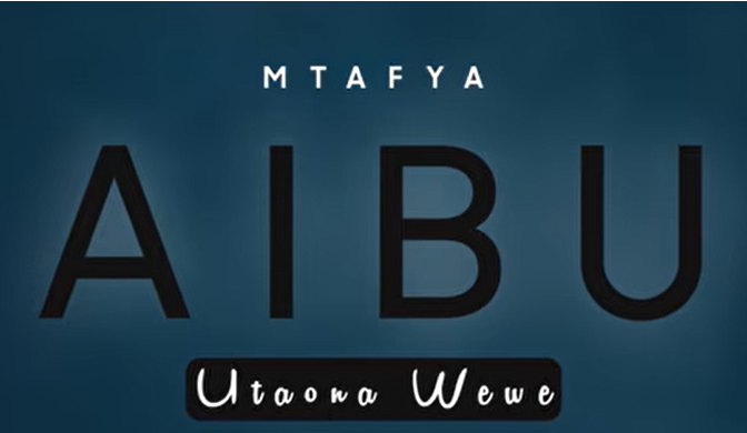 Mtafya – AIBU UTAONA WEWE | AUDIO