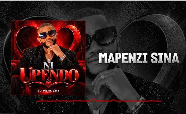 20 Percent – MAPENZI SINA | AUDIO