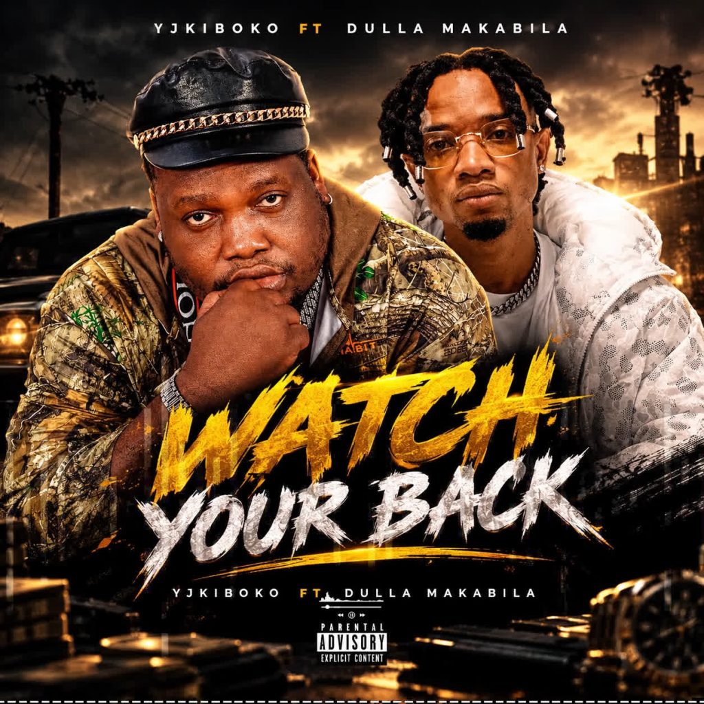 Yj Kiboko ft Dulla Makabila – WATCH YOUR BACK | AUDIO